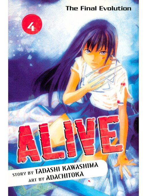 Title details for ALIVE, Volume 4 by Tadashi Kawashima - Available